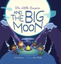 Cover: Little Campers and the Big Moon - Arcadia Children's Books