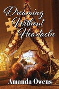 Cover: Dreaming Without Heartache - Bella Books