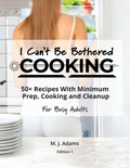 Cover: I Can't Be Bothered COOKING - CodaCo