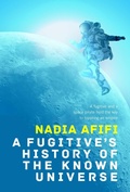 Cover: A Fugitive's History of the Known Universe - Flame Tree Press