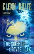 Cover: The Siren of Groves Peak - Flame Tree Press