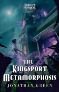 Cover: The Kingsport Metamorphosis - Arkham Horror Investigators Gamebooks
