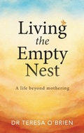 Cover: Living the Empty Nest - Fontaine Press