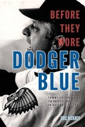 Cover: Before They Wore Dodger Blue - August Publications