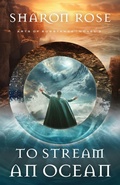 Cover: To Stream an Ocean - Eternarose Publishing