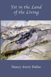 Enlarge image Cover: Yet in the Land of the Living - National League of American Pen Women
