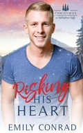 Cover: Risking His Heart - Hope Anchor LLC