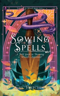 Enlarge image Cover: Sowing Spells - Fox Fern Books, LLC