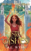 Cover: Into Ashes - The Phoenix Rising
