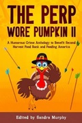 Cover: The Perp Wore Pumpkin II - White City Press