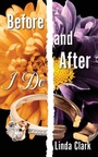 Cover: Before and After I Do - Outskirts Press