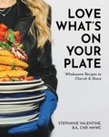 Cover: Love What's On Your Plate - RE:BOOKS Publishing