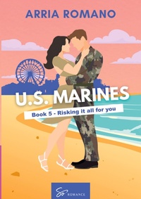 Enlarge image Cover: US. Marines Book 5 - Risking it all for You - U.S. Marines
