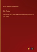 Cover: Die Tortur - Outlook Verlag