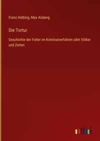 Enlarge image Cover: Die Tortur - Outlook Verlag