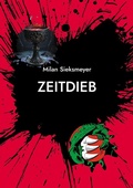 Cover: Zeitdieb - BoD - Books on Demand