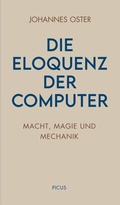 Cover: Die Eloquenz der Computer - Picus Verlag