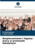 Cover: Bezpieczenstwo i higiena pracy w przemysle tekstylnym - Verlag Unser Wissen