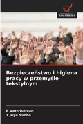 Cover: Bezpieczenstwo i higiena pracy w przemysle tekstylnym - Wydawnictwo Nasza Wiedza