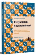 Cover: G&uuml;n&uuml;m&uuml;z T&uuml;rkcesiyle Evliya Celebi Seyahatnamesi 6. Kitap - Yeditepe Yayinevi
