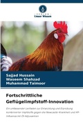 Cover: Fortschrittliche Gefluegelimpfstoff-Innovation - Verlag Unser Wissen