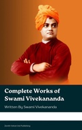 Cover: Complete Works of Swami Vivekananda - Zenith Velvet Ink Publishing