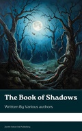 Cover: The Book of Shadows - Zenith Velvet Ink Publishing