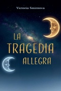 Cover: La Tragedia allegra - Youcanprint