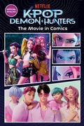 Cover: KPop Demon Hunters: The Movie in Comics - Random House Books for Young Readers