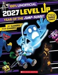 Cover: Level Up 2027: An Afk Book - Scholastic Inc.