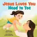 Cover: Jesus Loves You Head to Toe - Little Shepherd Books