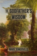 Cover: The Godfather's Wisdom - Mark Somerville