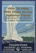 Cover: How To Hike With Dogs At Our National Parks - Even When They're Not Allowed On The Trail - Cruden Bay Books