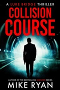 Cover: Collision Course (The Extractor Series, #9) - Ryan Publishing
