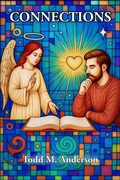 Cover: Connections (Reflections on Faith) - Todd M. Anderson