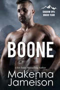 Cover: Boone (Shadow Ops: Bravo Team, #1) - Makenna Jameison