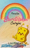 Cover: Povestea Burețelului Curajos - Ana Maria Grigore
