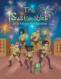 Cover: The Sustainables in a Mess in Mumbai - Page Publishing, Inc.