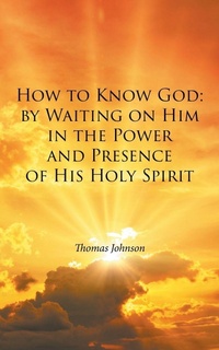 Enlarge image Cover: How to Know God - Christian Faith Publishing
