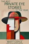 Cover: The Best Private Eye Stories of the Year 2025 - Level Short