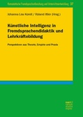 Cover: K&uuml;nstliche Intelligenz in Fremdsprachendidaktik und Lehrkr&auml;ftebildung - Narr Francke Attempto