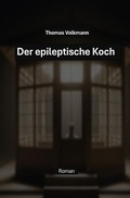 Cover: Der epileptische Koch - epubli