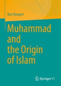 Enlarge image Cover: Muhammad and the Origin of Islam - Springer