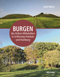 Cover: Burgen des fr&uuml;hen Mittelalters in Schleswig-Holstein und Hamburg - Boyens Buchverlag GmbH & Co. KG