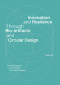 Cover: Innovation and Resilience Through Bio-artifacts and Circular Design - Leibniz Universit&auml;t Hannover Regionales Bauen + Siedlungsplanung