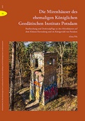 Cover: Die Mirenh&auml;user des ehem. K&ouml;nigl. Geod&auml;tischen Instituts Potsdam - Sandstein Kultur