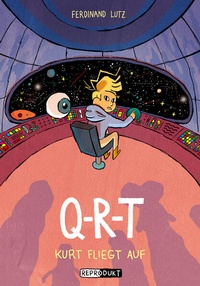 Enlarge image Cover: Q-R-T 6: Kurt fliegt auf - Reprodukt