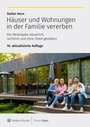 Bild: H&auml;user und Wohnungen in der Familie vererben - Wolters Kluwer Steuertipps GmbH