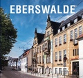 Cover: Eberswalde - Stadt-Bild-Vlg