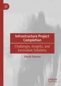 Cover: Infrastructure Project Completion - Palgrave Macmillan